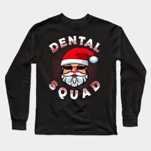 Christmas Dental Squad Santa Claus Long Sleeve T-Shirt